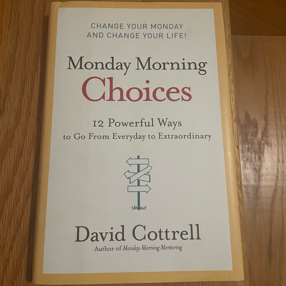 Monday Morning Choices book